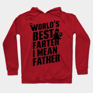 Worlds Best Farter I Mean Father Best Dad Hoodie